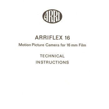 Arriflex 16 motion picture camera for 16mm film technical intructions